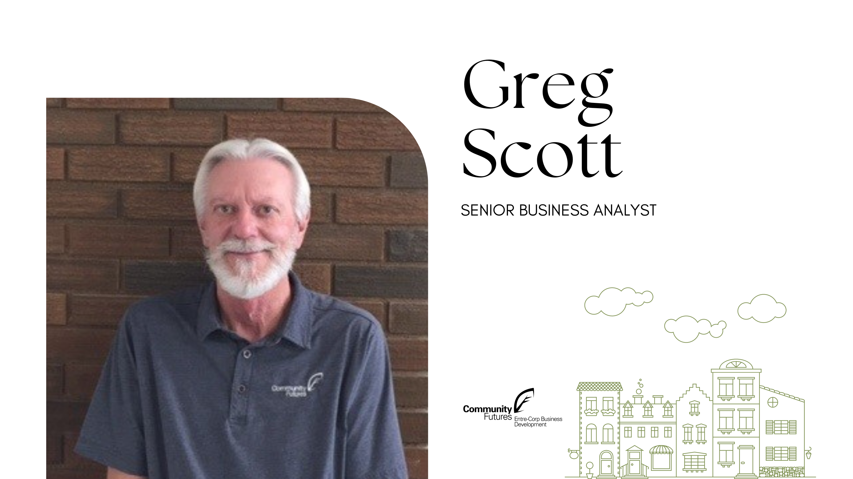 Meet Your Team: Greg Scott, Senior Business Analyst