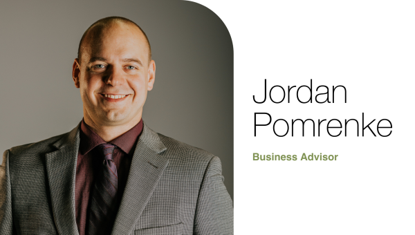 Meet Your Team: Jordan Pomrenke, Business Advisor